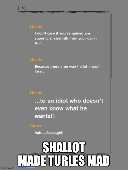 SHALLOT MADE TURLES MAD | made w/ Imgflip meme maker