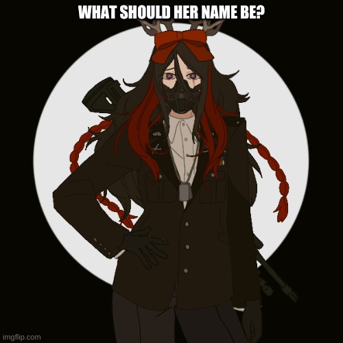 WHAT SHOULD HER NAME BE? | made w/ Imgflip meme maker