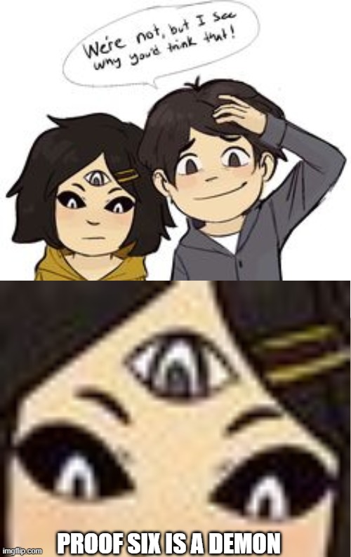 PROOF SIX IS A DEMON | made w/ Imgflip meme maker