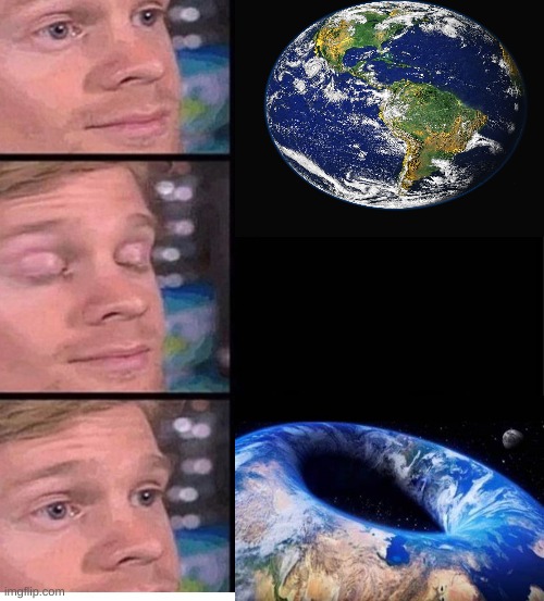 Insert funny title | image tagged in blinking guy vertical blank,earth | made w/ Imgflip meme maker