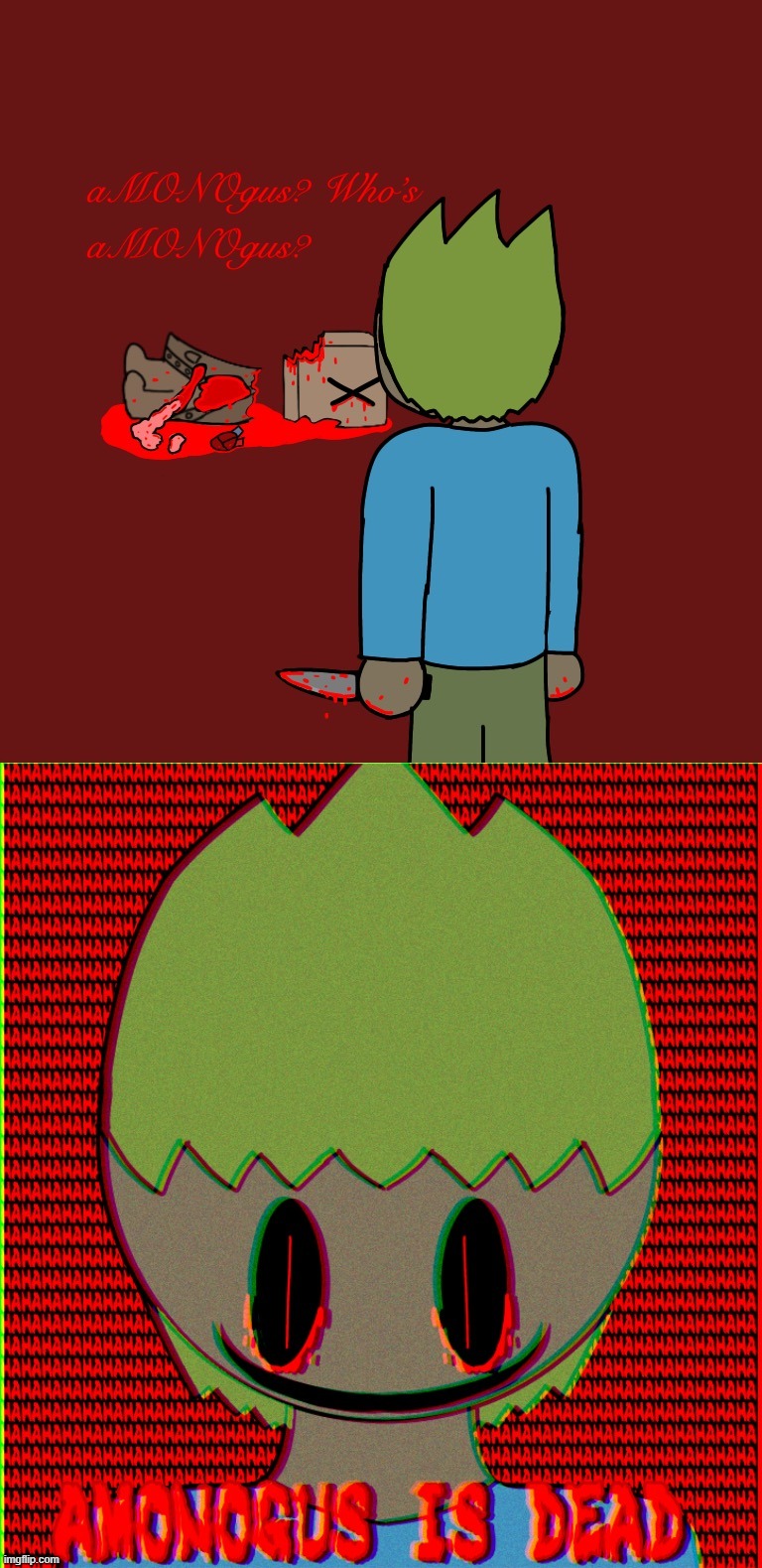 POV: You still calling me aMONOgus (reposting this shit again because i hate my life) | made w/ Imgflip meme maker