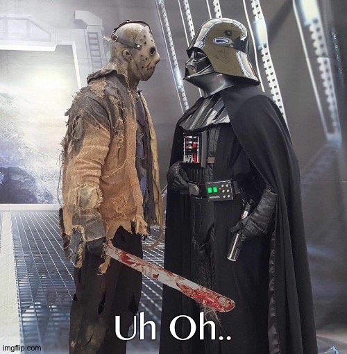 Uh Oh.. | image tagged in may the 4th | made w/ Imgflip meme maker