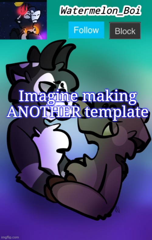NEMO'S ANNOUNCEMENT TEMPLATE 3 | Imagine making ANOTHER template | image tagged in nemo's announcement template 3 | made w/ Imgflip meme maker