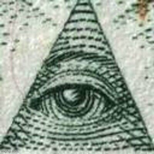 Scumbag Illuminati | image tagged in scumbag illuminati | made w/ Imgflip meme maker