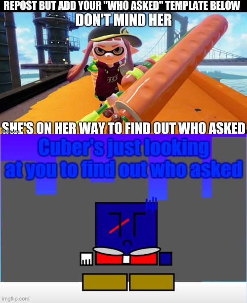 image tagged in cuber's just looking at you to find out who asked | made w/ Imgflip meme maker