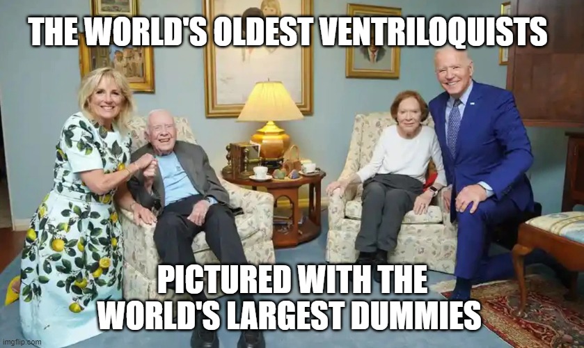 Largest dummies | THE WORLD'S OLDEST VENTRILOQUISTS; PICTURED WITH THE WORLD'S LARGEST DUMMIES | image tagged in caters and dummies | made w/ Imgflip meme maker