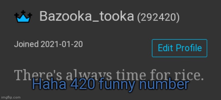 Haha 420 funny number | made w/ Imgflip meme maker