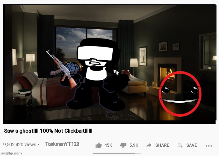 Saw a ghost!!!! 100% Not Clickbait!!!!!! TankmanYT123 | image tagged in noov | made w/ Imgflip meme maker
