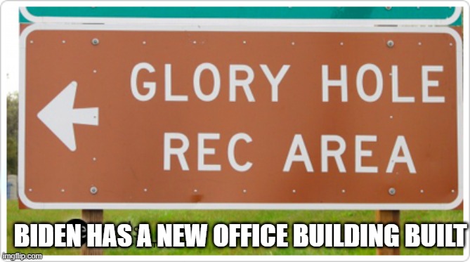 party time | BIDEN HAS A NEW OFFICE BUILDING BUILT | image tagged in party time | made w/ Imgflip meme maker