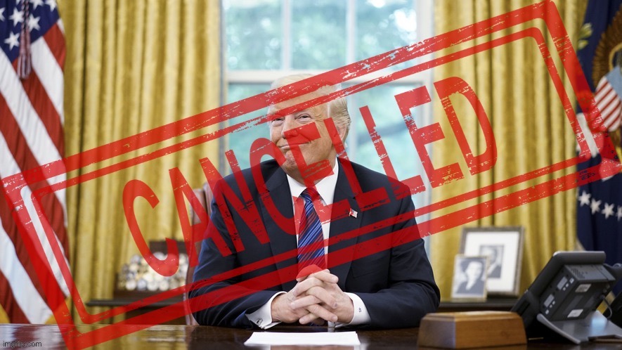 Donald Trump is #Recancelled by Facebook, and oh, it’s beautiful | image tagged in donald trump cancelled,cancel culture,cancelled,facebook,censorship,trump sucks | made w/ Imgflip meme maker