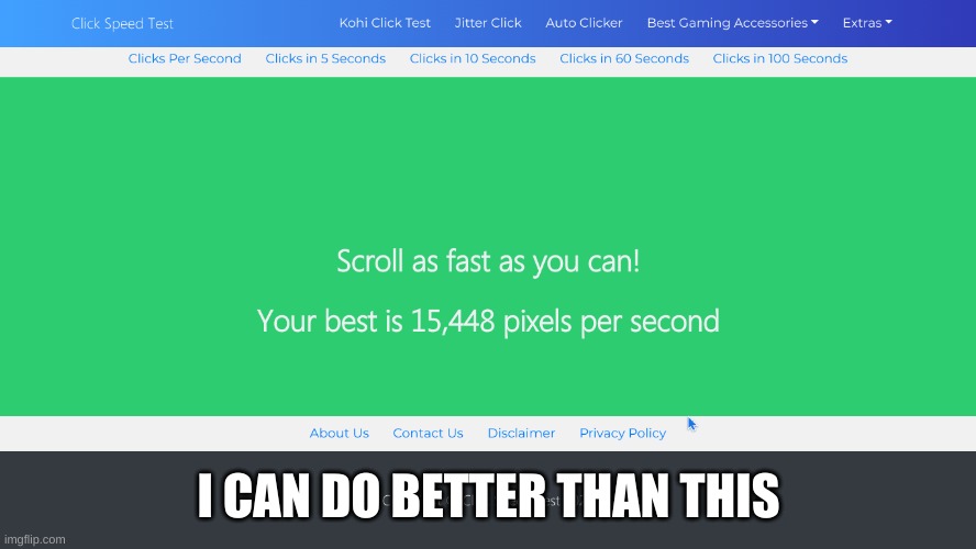 I CAN DO BETTER THAN THIS | made w/ Imgflip meme maker