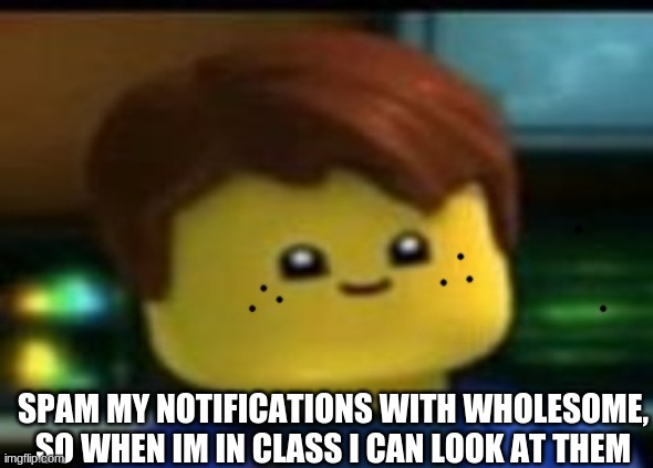 I gotta walk to school so give me some good shet- Also gm! | SPAM MY NOTIFICATIONS WITH WHOLESOME, SO WHEN IM IN CLASS I CAN LOOK AT THEM | image tagged in blursed jay | made w/ Imgflip meme maker