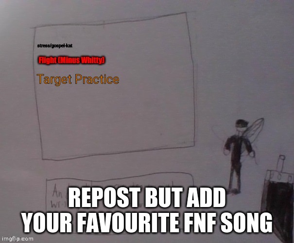Target Practice | image tagged in friday night funkin,fnf,oh wow are you actually reading these tags,chain | made w/ Imgflip meme maker