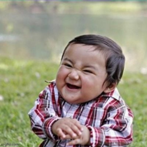 Evil Kid | image tagged in evil kid | made w/ Imgflip meme maker