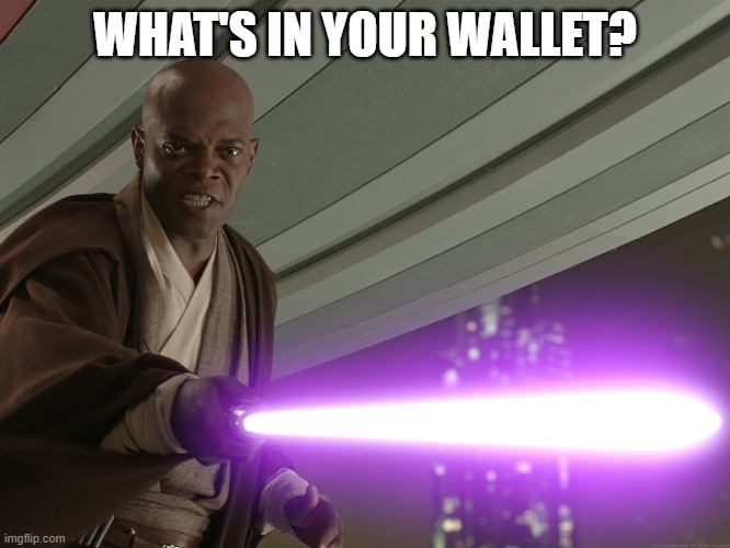 He's too dangerous to be left alive! | WHAT'S IN YOUR WALLET? | image tagged in he's too dangerous to be left alive | made w/ Imgflip meme maker