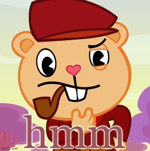 Pop (HTF) | hmm | image tagged in pop htf | made w/ Imgflip meme maker