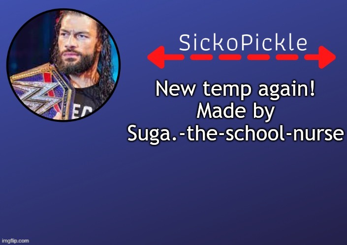 ? | New temp again! Made by Suga.-the-school-nurse | image tagged in s p 's roman temp by stsn | made w/ Imgflip meme maker
