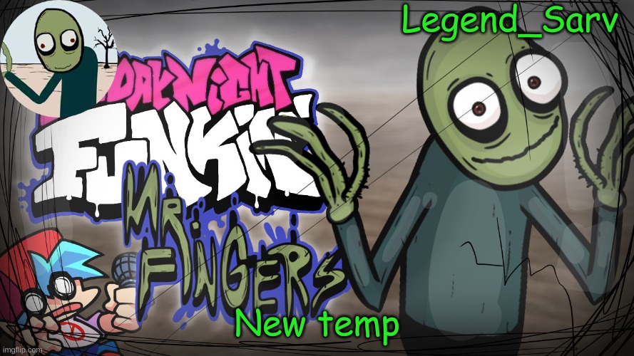 Salad Fingers | New temp | made w/ Imgflip meme maker