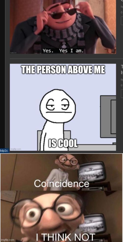 image tagged in coincidence i think not | made w/ Imgflip meme maker