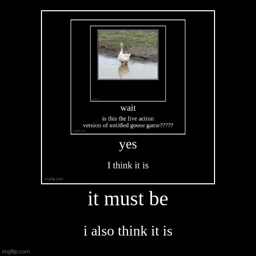 image tagged in funny,demotivationals | made w/ Imgflip demotivational maker