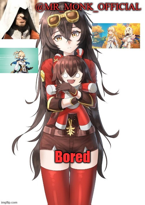 . | Bored | made w/ Imgflip meme maker