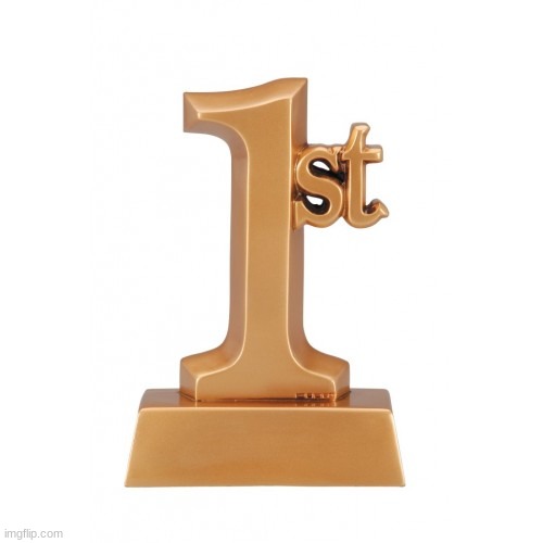 1st Place Award | image tagged in 1st place award | made w/ Imgflip meme maker