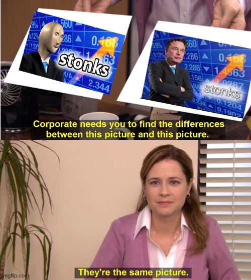 lol stonks | image tagged in memes,they're the same picture | made w/ Imgflip meme maker