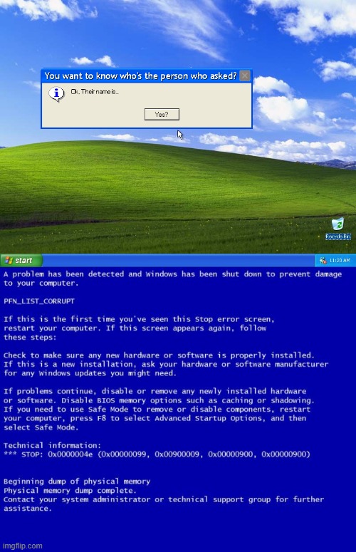 image tagged in windows xp,blue screen of death | made w/ Imgflip meme maker