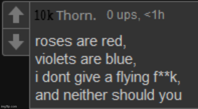 roses are red, violets are blue | image tagged in roses are red violets are blue | made w/ Imgflip meme maker