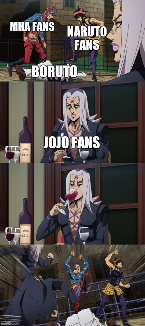 Abbacchio joins in the fun | MHA FANS NARUTO FANS BORUTO JOJO FANS | image tagged in abbacchio joins in the fun | made w/ Imgflip meme maker