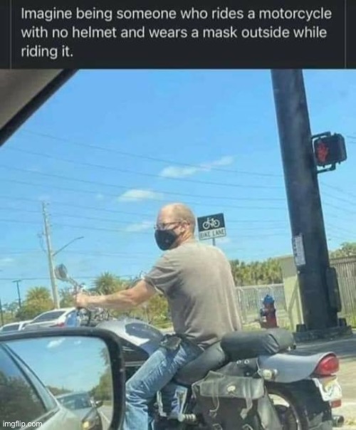 Safety first | image tagged in repost,motorcycle,face mask,covidiots,safety first,roll safe | made w/ Imgflip meme maker