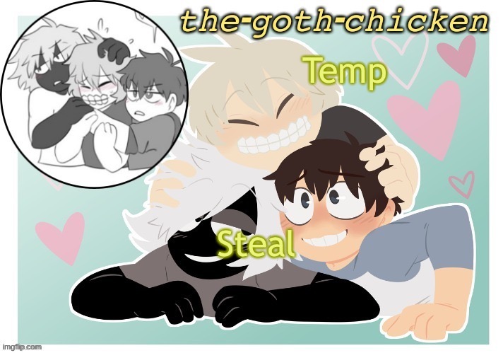 the-goth-chicken's announcement template 17 (made by KirboBun) | Temp; Steal | image tagged in the-goth-chicken's announcement template 17 made by kirbobun | made w/ Imgflip meme maker