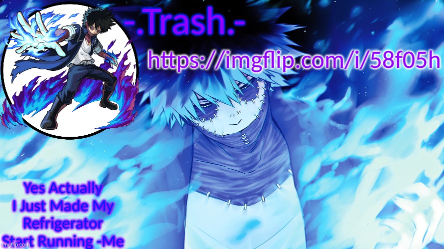 https://imgflip.com/i/58f05h | https://imgflip.com/i/58f05h | image tagged in - trash - dabi temp | made w/ Imgflip meme maker