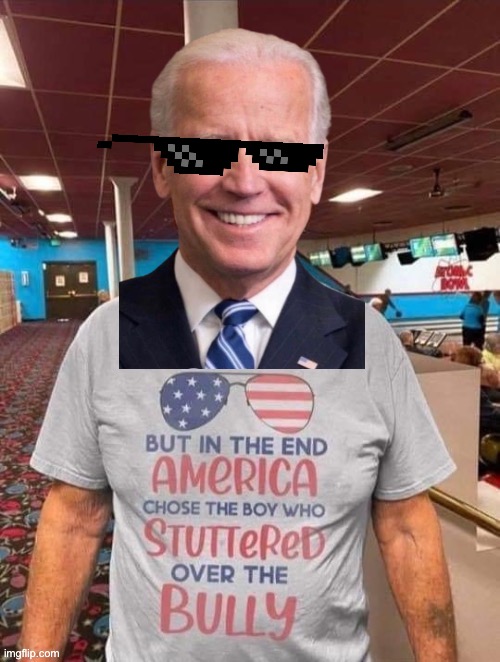 Biden America chose the boy who stuttered deal with it Blank Meme Template