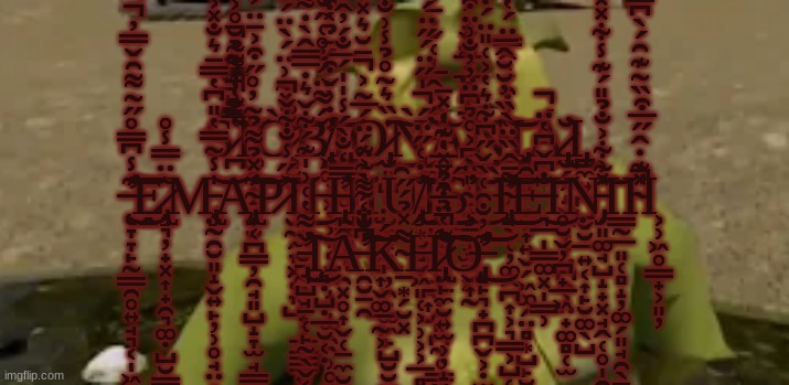 Ś̷̪̆̍͆͌̔̆̅͑͑͐̔̅͊̓̒̔̃̊͐̃̿̂̿͊̉̉̍̄̊̓̚͘͘̚͘̚͘͘͝͝Ι̧͚̯̝̝̘̩̮Ờ̷̧̘̮̮̜͉̮̰̗̞͓͔̞̺̈͗̉̽̃͗̈́̀̈́̈͌̋̿̌͂̎͌̎̆͆̀͐͆̑̆̀̈̐̇̓͗̒̉̈́̒́͑͘̚͘͝͝B̸̧̢̡̛̛͖͚͕͓̦͕̞͔͙̭̝̠̩̫̯̭̹̥̪̗̙̬́͌̈́̐̊͑̋̆̍̔͌̄̽̿͗̂̒̋̿̆̍͗̇͗̌͒́̄̉̀͒̓̆͋̃̉̇̒́̓͑̕̚̕͘̚͜͝͝͝Ι̡̪̲͍͚̟̳̗̻͙͜Ȯ̷̢̮͈̺͈̤̮̳͙̘̲̦̯̙͚͖̙̺̮̮̪͕͇͚͉͚̏͛̃̊̉̾͗̐͒͛́͑̇̑̋́̃̅̑̒̋́͑͜͠Ǹ̵̨̨̬̼̘̫̪̱̤͉͙̪̱̯͎̮̃̂̏̂̅̍͑̌̇̄͐̎͋̎̏̀̌̓͋͗̔͐̕̕͠A̷̧̧̧̛̝̳̹̺͍͇̯̘̫̠̥͓̽̾̐̈́͌̌͗́͋̈̅̃̏̌͑͗̓̆̉͒̊̅̇̅̎̽̕̚͘̚͜͜͝N̴̲̻̭̹̏͗͒́̀̂̿̈́̔̀̆̒͌͊̚͝͝Ι̨̧̨̡̢̢̡̣͍͈̠̞̦͎͍̬̗͖͚̗̤̻͙̺̙̮̫̘̣̞͕̳̫͉̳̯̣̯̞̗̖̗̗̳͜͜Á̷̢̮̗̗̝̬͖͎͎̤̪̯͕̤̟͚̻̜̫̆̕͜Ι̡̪̼͍̪̺̬̮̲͍͔͎̙̮͚̖̺ ̶̨̛̖̞̞̙̰͇̯̥͍̘͉͔̩͖̥͙̱̘̦̱͊̾͆̿̊̋͂͌̑̌̿̓̓̈̾͑̽̇͑̃́̎̿̔̇̐͑̈́̀͋̉̽̇̊͛͛̚̚͜͜͠͝͝E̷̢̢̧͉͉̦̟͓͎̟̯̭͉͚̣̺̮͇̪͍̻̣̣̯͚͈̪͂̈̿̾̊M̵̢̧̢̢̤̰̯̮͈̝̬͍̙̦̹̥̘̤͉̹̜͔̝̺̦̦̍̾͂̿̔̎͆̔̿̄͛̐̽͐͛̇̈́͌̏̑͛̽̌̃̆͛͊̍͗͒̉̈͊̇̀̌̅͗́̿̌͝͝A̴̡̢̢̡̨̟͔̪͇̦̯̘͈̺̝̞̫̘̳̬̜̮͔̖̩͊̽̉͌̉̃̓̊̋͒͐̄̈́͐͒̇͒̉́̓̃̄̃̔̅̈́̋͆͑̕͘͝͝͝P̷͐̋̾̐͋̌̚͝͝Ι̢̡̡̣͙̫̮̱̰̭͓̟͕̲͇͇͍͖͖̮͔͜H̶̢̛̙̭̪͉̤̯͓̥͎̬̜̱̼̮̬̞̜̺͕̘͈̿̒̐̀́̾̍̍́̅̐́̓̂͑̿̒̒͆́́͂̿̉̓̈́͜͝͠Ι̪̳Ι̘͖͈̙͈͎̬͚̲̰͕Ṷ̸̢̧͙̮̻̬͖͈̜͕̹͕͕̲̻̣̹͎̘̜̳̑̏̇͑̋̈́̍̋̈́̋̈́́̋̈̒͂͌͊͂̔̈́̎͑̔̈́̔̀͗͛̉́̈́̽̉̔̚̚̕͜͠͝͝Ι̨̡̜̺̰̥̱̩̲̣̯͈̪̰̜̳̼͈̠͇̘͕̜͉̗͜͜Ş̴͕̱̩͉̠̬͎̰́̎̈͆͐̊̉͆̈̓̓̐͗̈͒̅̌̉̔̀̓̈͛̒̃̏̕̕͜͝͝Ĥ̴̡̨̢̡̛̘̖̜̦͚̭̪͎͕͉̳͕̺̜̞͖̯̬̠̖̝̻͈͎̗͙̺̞̜͕̼̥̩̠̝̺̩̥͌͗̄̂̏̈̀̏̓̆̆̂̅͘͜͜͝Ȇ̶͉̲̩̳͚͓̩͇̹̐͆̌͆̔̈̚͜͝Ι̥̮̬̦̪̟̲͖N̵̡̗͈͚̘̺̝̟͓̘̭̣̜̥̩̯̍͗̽̃͋͐̐̉̎́͊̾͋̽̽̂̇̔́̽̀̔̆́̔̌͑̽̃͘͝Ι̳̰̲͈̜̻̝̦͚̗͈̘̯̖̱I̴̽͊̇̂̋̅͒̏͂͊̑́̀͆̅̽̍͊̀̀̇̓̅͋̈̀̎͘̚̕Ι͕̹͖̥̳̟͕͈̦ ̵̢̛̛͉̺̘̱̜̙̰̖̬͔͇͓̥̏͌̔͑͗̍͊́͋̌͛̇̅̿̂̀̇͌̔̃̓̾̊̍͐̽͌̕̕̕͜͜͠Ι̨͉̣̺̣̲̮͔̣A̶̛̯̮̱̯͆̐̒͌̀͐͊̍̐̈́͋̃̈́̈́̅̃͐̄̆͛̽͊͘̕̚͝͠͠͠Ḱ̴̠͙̗̮͓͌̽̉́̋H̷̢̢̡̤̙̼̮͍̫̹̦̝̘̦͖̣̖̭̺̟̘͎̫̳̳̰̤̖͙͌̔̈̅̉̽̽̇͊͑̽̄͂͛̉͒̉̄̅̔͂̓̕͘͘̚͠Ơ̶̡̨̡̨̛̛̻̙͉̟̪̪̬͕̣̫̤̰̖̘̦̩̝̰̘̤̰̦̳̘̮̰̟̼̟̝͈̘̙̫͊̓̐̑͑̀̌̋͆͋͛̔͐͑̎̈́͒̍̏̇̓̄͂̄̒̔͗̍͛̾̌̔̽̉̓̍̽̈́͋̽͊̎̂̃̚͜͝͝͝ | made w/ Imgflip meme maker