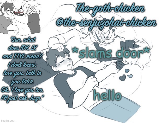 what would you do | *slams door*; hello | image tagged in the-goth-chicken's announcement template 19 made by nez | made w/ Imgflip meme maker