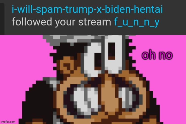 uh oh | made w/ Imgflip meme maker