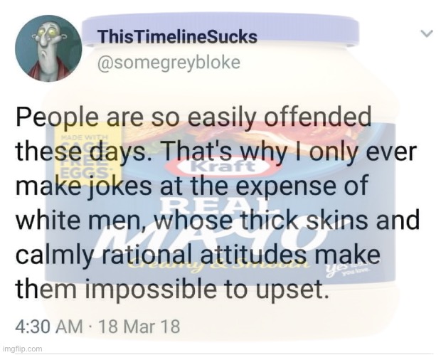White men mayo Blank Meme Template