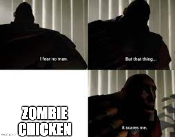 ZOMBIE CHICKEN | image tagged in minecraft | made w/ Imgflip meme maker