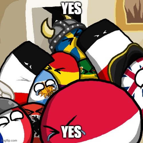 Laughing Countryballs | YES YES | image tagged in laughing countryballs | made w/ Imgflip meme maker