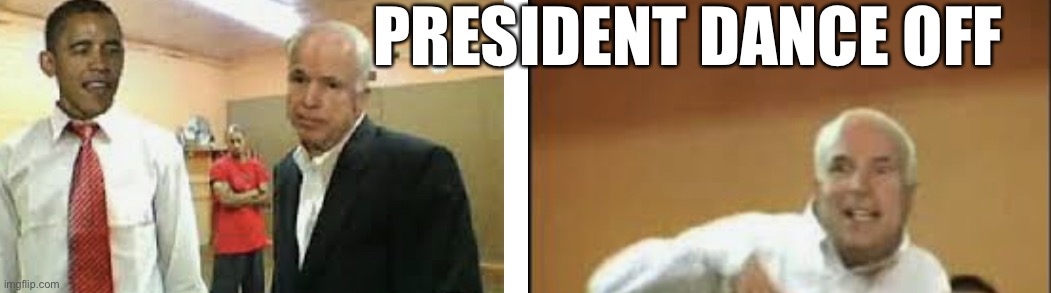 PRESIDENT DANCE OFF | made w/ Imgflip meme maker