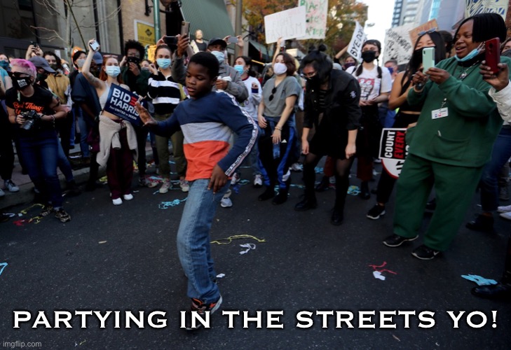 PARTYING IN THE STREETS YO! | made w/ Imgflip meme maker