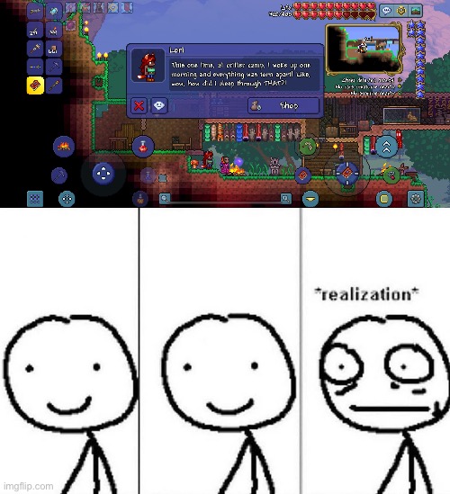 image tagged in realization,terraria | made w/ Imgflip meme maker