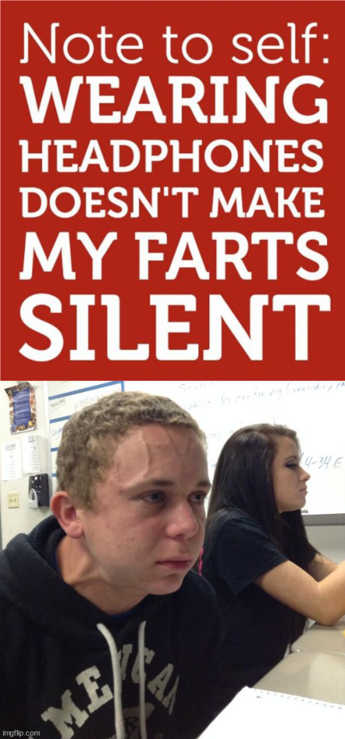 image tagged in hold fart | made w/ Imgflip meme maker