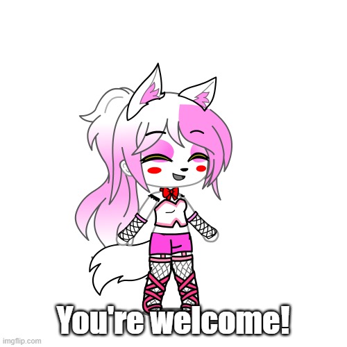 You're welcome! | made w/ Imgflip meme maker