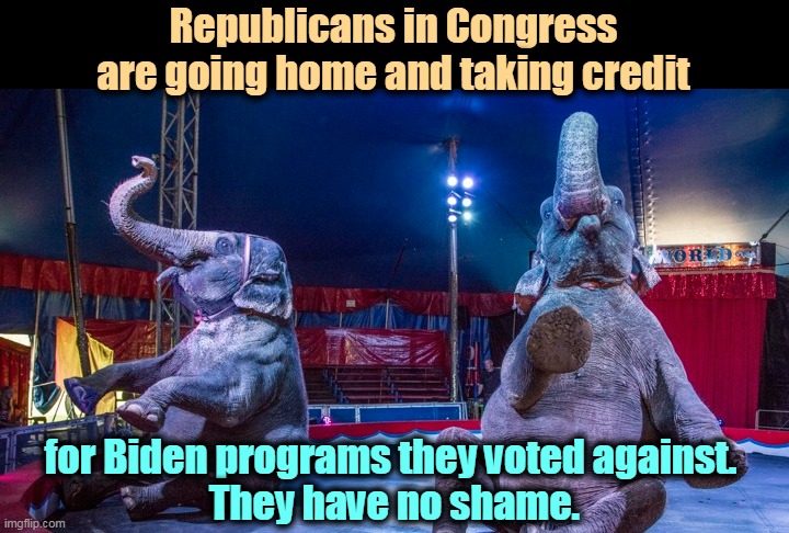 Integrity, that's what I like to see. | Republicans in Congress are going home and taking credit; for Biden programs they voted against. 
They have no shame. | image tagged in biden,bills,republican,obstructionism,liars | made w/ Imgflip meme maker
