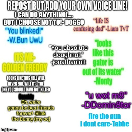 "You absolute doughnut."
-jonathaninit | made w/ Imgflip meme maker