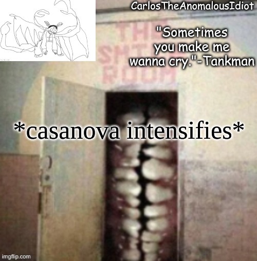 . | *casanova intensifies* | made w/ Imgflip meme maker
