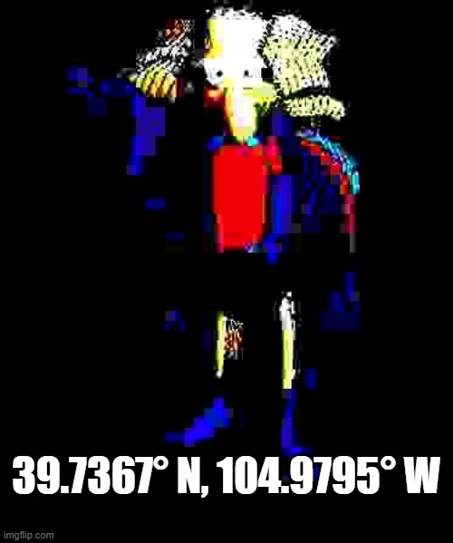 Coordinates | 39.7367° N, 104.9795° W | image tagged in coordinates,barnacle boy,barnacle man | made w/ Imgflip meme maker