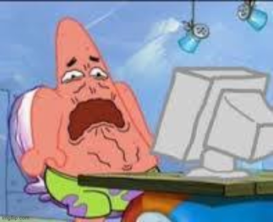 Disgusted patrick | image tagged in disgusted patrick | made w/ Imgflip meme maker
